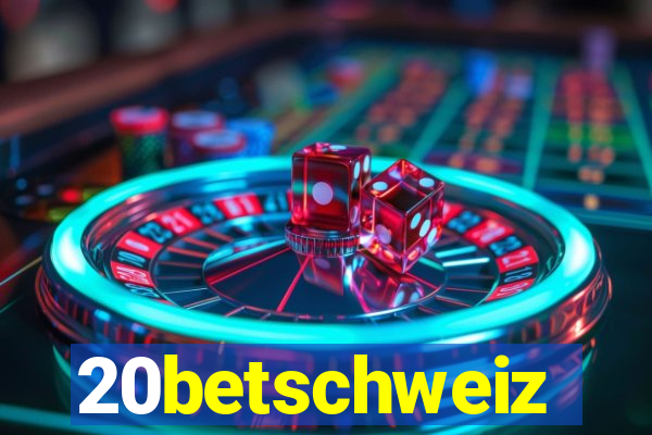 20betschweiz