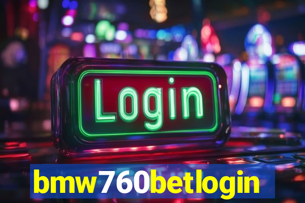 bmw760betlogin