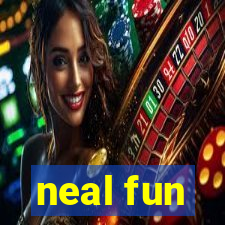 neal fun