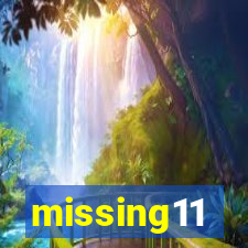 missing11