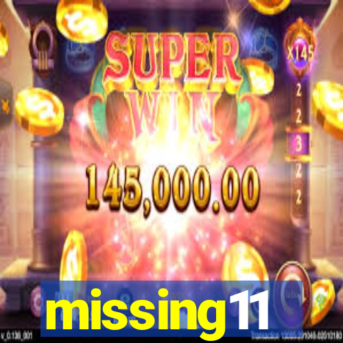 missing11