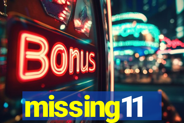 missing11