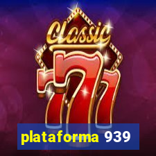 plataforma 939