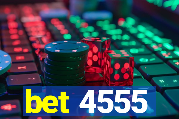 bet 4555