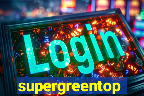 supergreentop