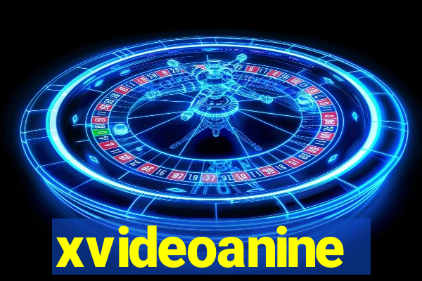 xvideoanine