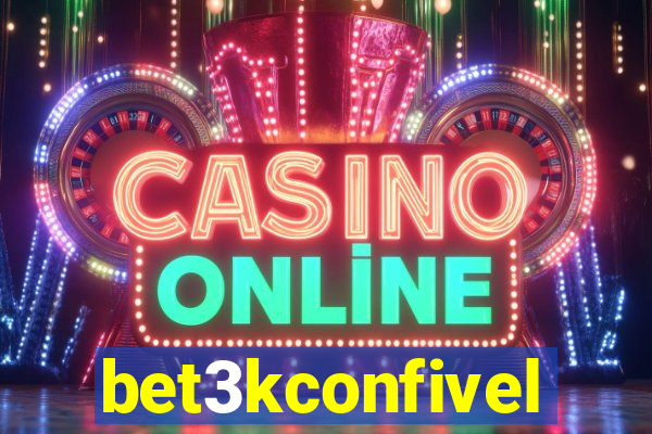 bet3kconfivel