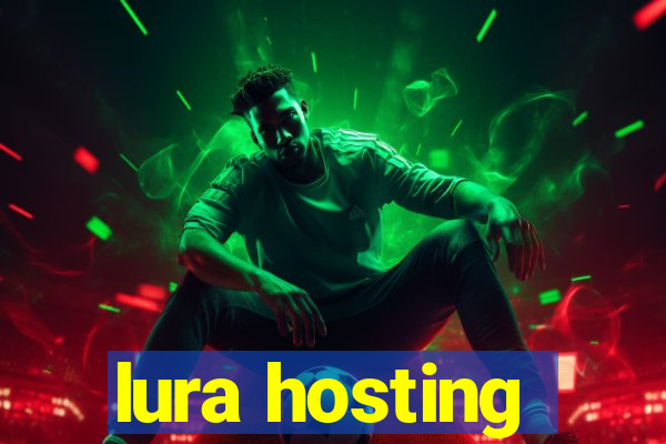 lura hosting