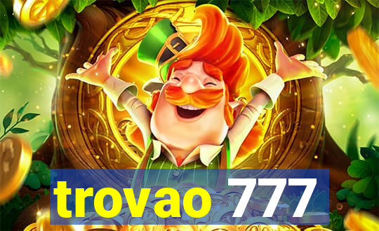 trovao 777