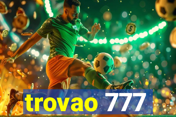 trovao 777