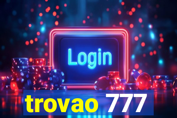 trovao 777