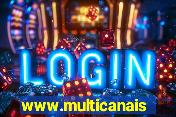 www.multicanais