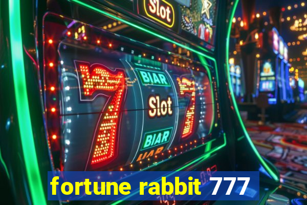 fortune rabbit 777