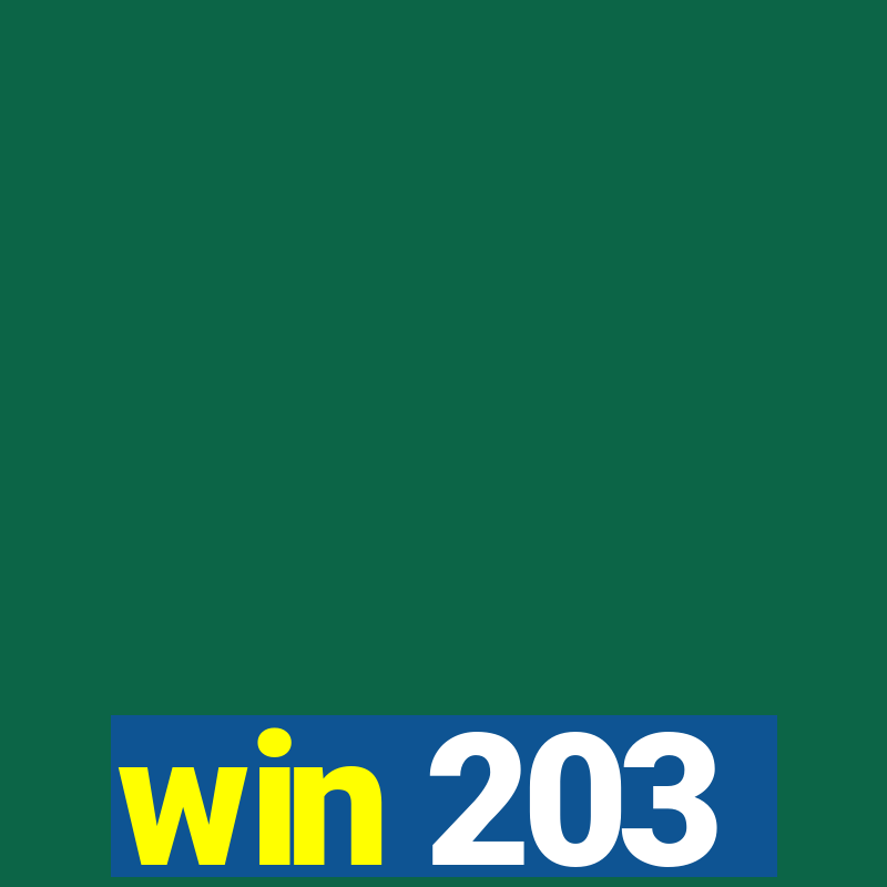 win 203