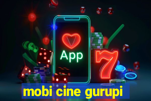 mobi cine gurupi