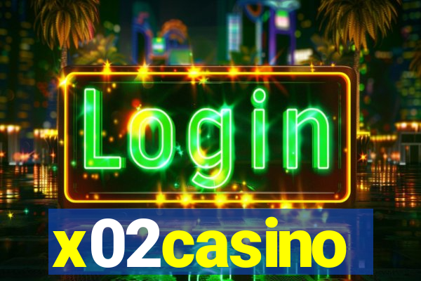 x02casino