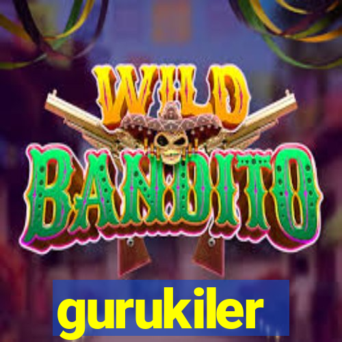 gurukiler