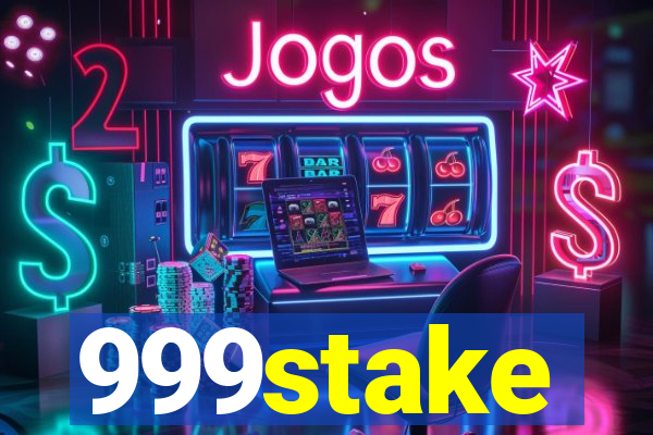 999stake