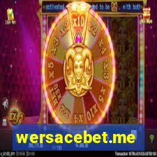 wersacebet.me