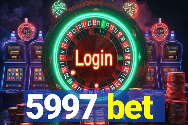 5997 bet