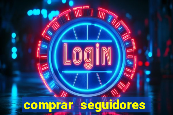 comprar seguidores para instagram barato