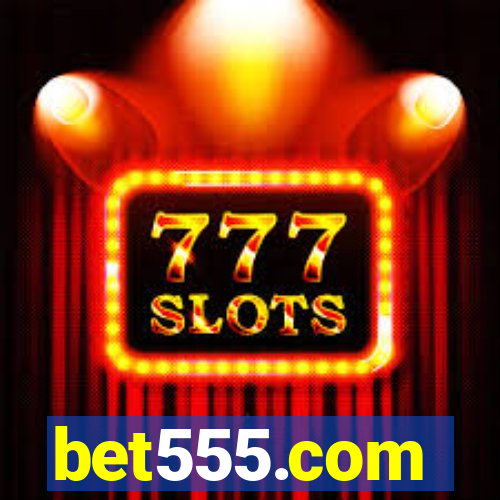 bet555.com