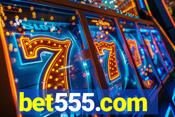 bet555.com