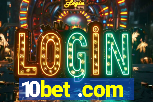 10bet .com