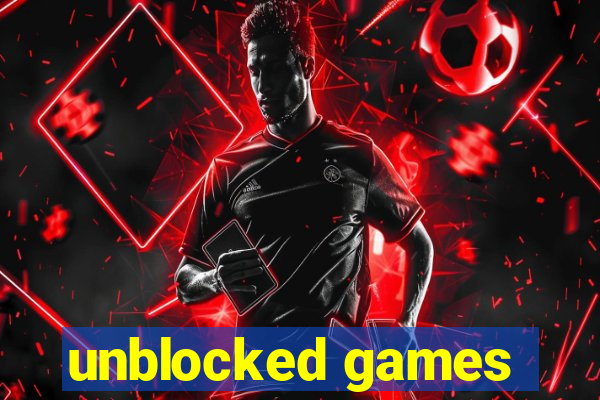 unblocked games