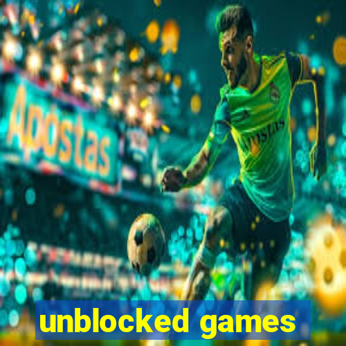 unblocked games