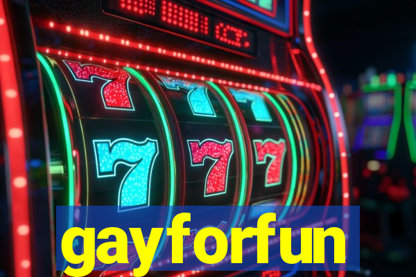 gayforfun