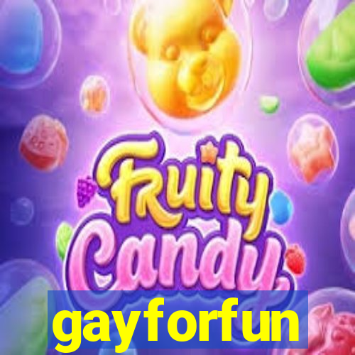 gayforfun