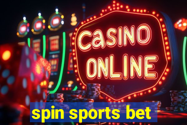 spin sports bet