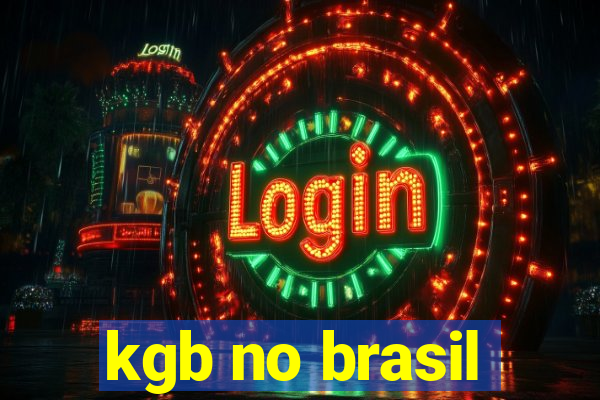 kgb no brasil