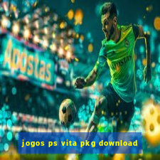 jogos ps vita pkg download