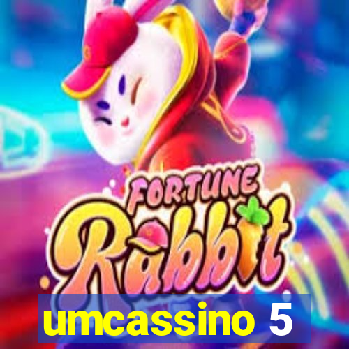 umcassino 5