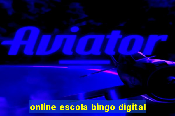 online escola bingo digital