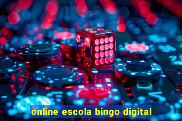 online escola bingo digital