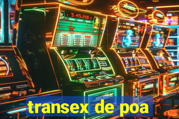 transex de poa