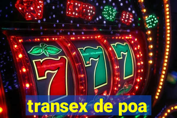 transex de poa