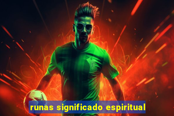 runas significado espiritual