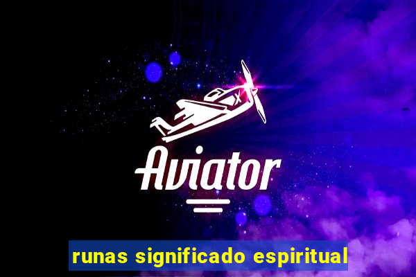 runas significado espiritual