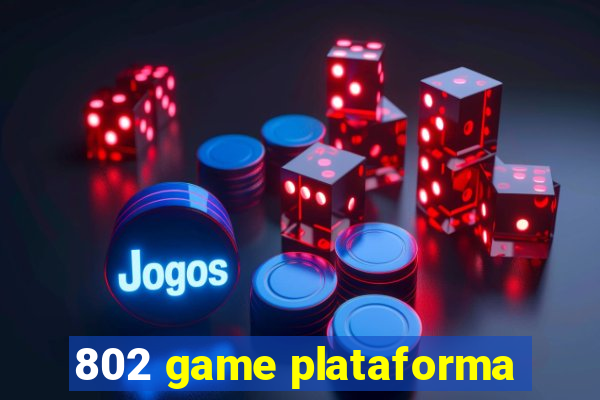 802 game plataforma