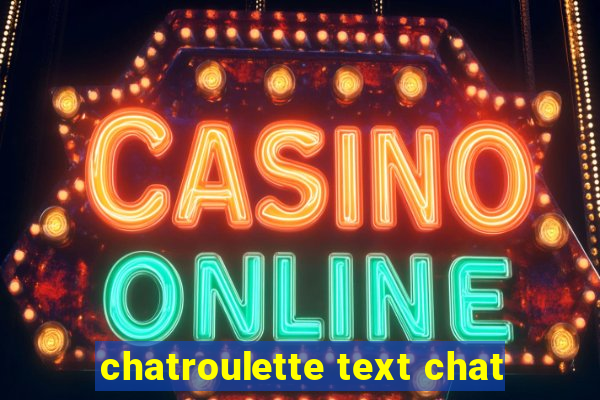 chatroulette text chat