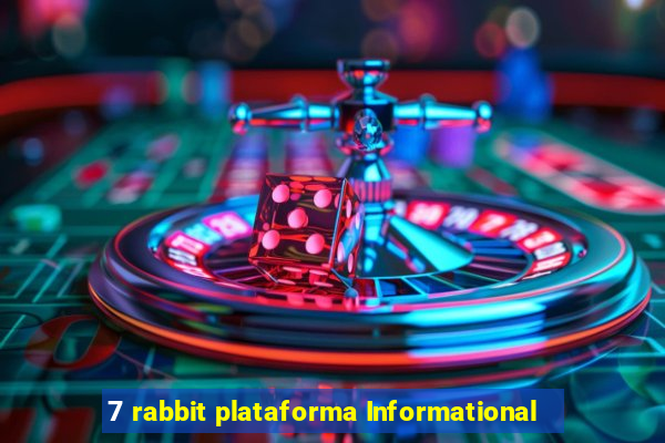 7 rabbit plataforma Informational