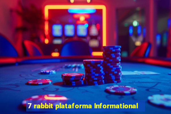 7 rabbit plataforma Informational