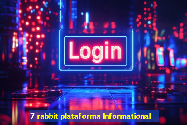 7 rabbit plataforma Informational