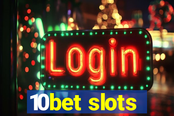 10bet slots