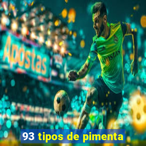 93 tipos de pimenta