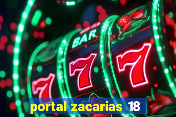 portal zacarias 18